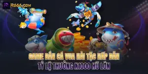 Game Bắn Cá Vua Hải Tặc Hấp Dẫn, Tỷ Lệ Thưởng x1000 Hũ Lớn